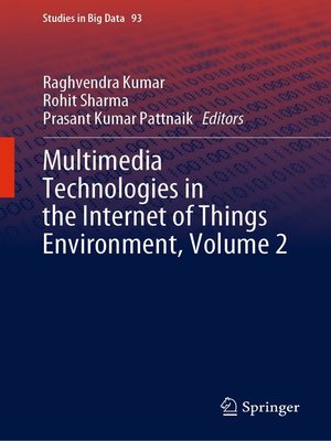 cover image of Multimedia Technologies in the Internet of Things Environment, Volume 2